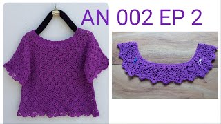 AN 002 EP 2 ถักเสื้อโครเชต์ลายดอกมะลิ คลิป 2  แถว 1 เริ่มต้นขึ้นลาย@anncrochethandmade5456