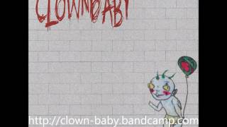 clownbaby - S.E.G.A. (Sentient Electronic Global Annihilator)))))))