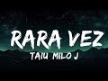 Taiu, Milo j - Rara Vez (Letra/Lyrics) / 1 hour Lyrics