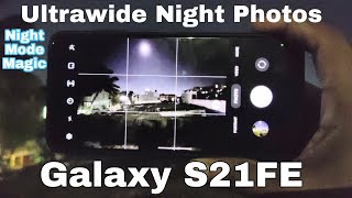 Galaxy S21 FE 123° Ultrawide Night Mode Photo Test | Samsung Galaxy S21 FE Ultrawide Camera At Night