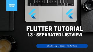 Flutter Tutorial for Beginners #13 Separated ListView