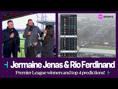 Man City win the title  and Man United in the top 4   Jenas & Rio Ferdinand Top 4 Predictions