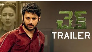 Check Telugu Movie Official Trailer | Nithiin | Rakul Preet | Priya Varrier | Chandra Sekhar Yeleti