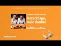 beratungsresistent ratschläge nein danke doppelter führungs espresso podcast