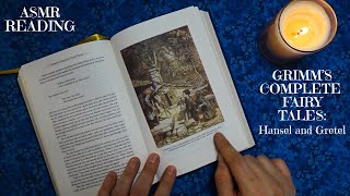 ASMR Reading | Grimm's Complete Fairy Tales: Hansel and Gretel (Whispered)