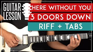 Here Without You Guitar Tutorial 🎸3 Doors Down Guitar Lesson |Main Riff + TAB|
