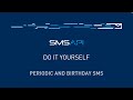 Birthday SMS and Periodic SMS features | SMSAPI. Do It Yourself!