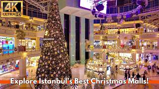 Istanbul Turkey 2024: Christmas Lights \u0026 Decorations in Stunning Shopping Malls | 4K Walking Tour