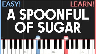 A Spoonful Of Sugar - Mary Poppins | EASY Piano Tutorial