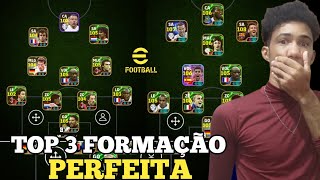 As 3 Melhores FORMAÇÕES do eFootball no eFootball 2025 Mobile