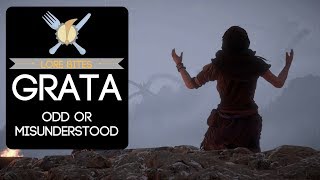 Lore Bites: Grata (Odd or Misunderstood)