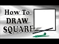 How To Draw Square |Teacher Henry