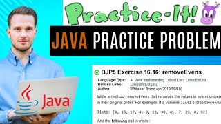 Java Practice It | Exercise 16.16: removeEvens | LinkedList, #implementing instance methods