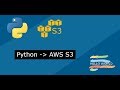 Uploading Files to AWS S3 Buckets with Python