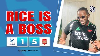 Declan Rice is a Boss ( 9jaenglishman) | Crystal Palace 1-5 Arsenal