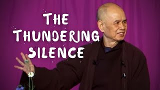 How to Hear the Call of Mother Earth: Thundering Silence | Thich Nhat Hanh (short teaching video)