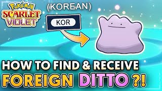 How to Receive a Foreign DITTO in Pokemon Scarlet and Violet!