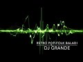 retro pop folk baladi mix dj grande no master