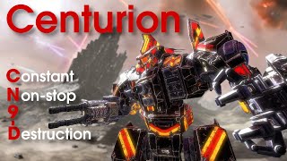 Centurion: Constant Non-stop Destruction (CN9-D) - Mechwarrior Online