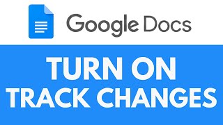 How To Turn on Track Changes in Google Docs | Enable Suggestion Mode | Google Docs Tutorial