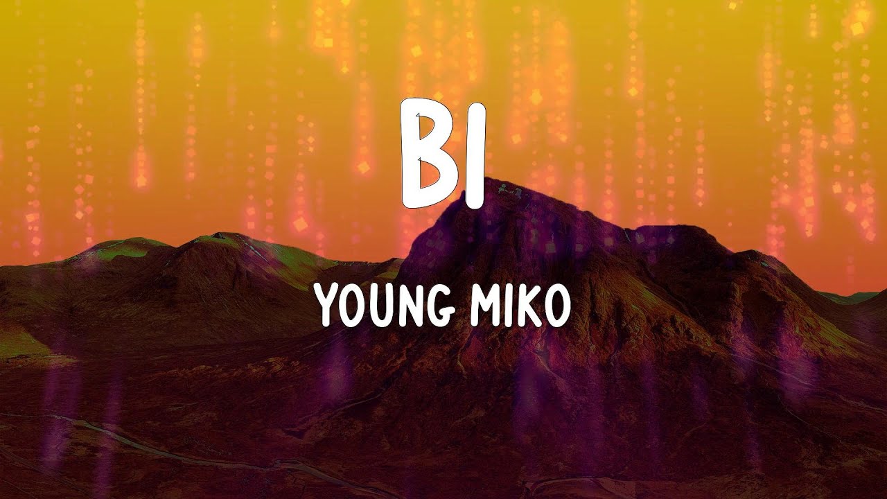 Young Miko - Bi (Letras) - YouTube