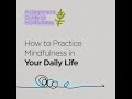 How to Practice Mindfulness in Your Daily Life | UPMC HealthBeat