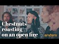 anders - Chestnuts Roasting on an Open Fire (Atelier Sessions)