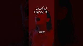 masochist - liska OUT NOW! +Musikvideo