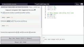 Lesson 24 | Basic JavaScript | Compound Assignment With Augmented Division