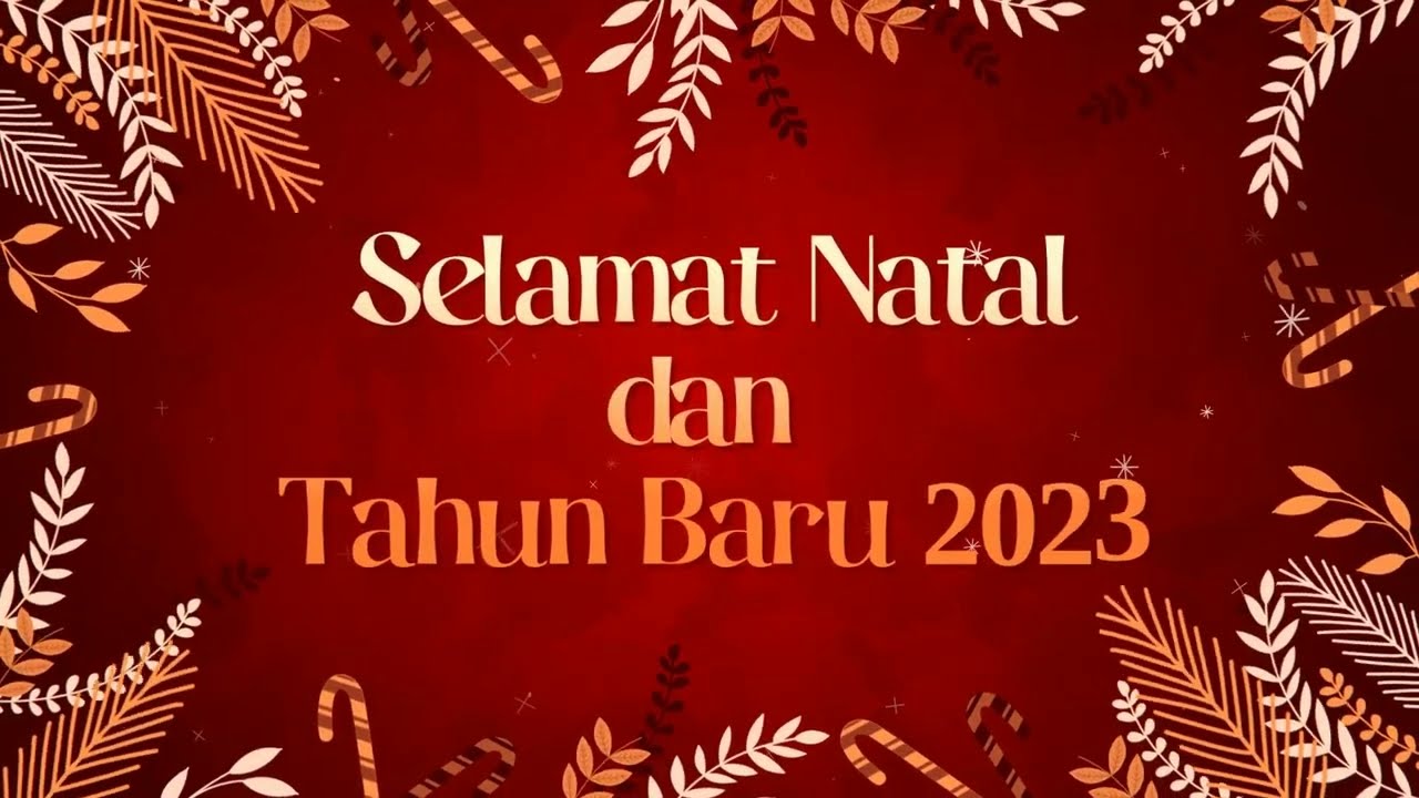 Selamat Natal Dan Tahun Baru 2023 - YouTube