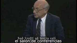 Milton Friedman - Nada es Gratuito