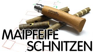 🎵 DIY Maipfeife schnitzen 🔪🌬️Weidenpfeife selber machen