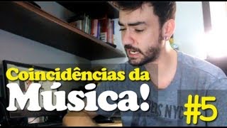 Coincidências da Música #5