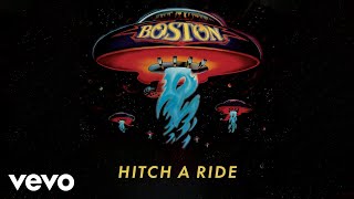 Boston - Hitch a Ride (Official Audio)