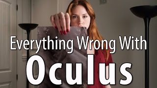 Everything Wrong With Oculus