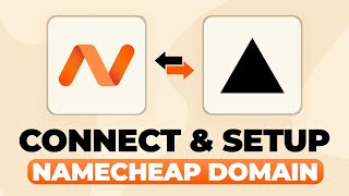 How To Connect Namecheap Domain To Vercel - Step By Step