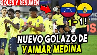 CON GOLAZO! 1-1 ECUADOR VS VENEZUELA PREOLIMPICO SUB 23 RESUMEN COMPLETO Y GOLES HOY 2024 LA TRI
