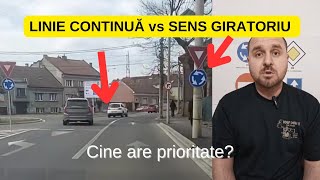 Speță: Mai ai Prioritate Dacă treci peste linia continuă în Sensul Giratoriu?!