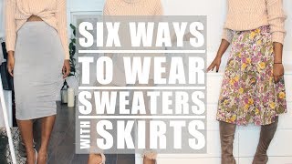 SIX WAYS TO WEAR YOUR SWEATERS WITH SKIRTS