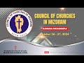 Council of Churches in Mizoram Hawnna Inkhawmpui | October 27, 2024 (Pathianni Chawhnu)