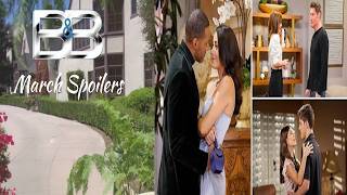 The Bold And The Beautiful March Spoilers🔴: Major Storylines And Lifechanging Development 📽 GZi B&B