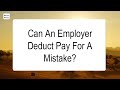 Can An Employer Deduct Pay For A Mistake