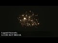 KEY BREAK - Legend fireworks