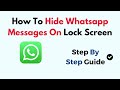 How To Hide Whatsapp Messages On Lock Screen