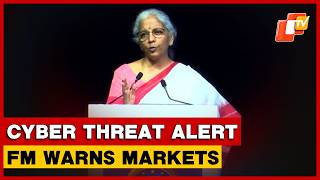 AI-Led Cyber Threats A Big Risk To Markets, FM Sitharaman Cautions SEBI