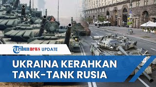 Ukraina Dikabarkan kembali Melakukan Serangan Balasan ke Rusia pakai Tank Canggih Milik Moskow