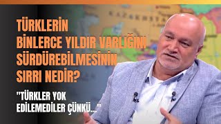 Türklerin Binlerce Yıldır Varlığını Sürdürebilmesinin Sırrı Nedir?