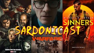 Sardonicast 189: Sinners, Warfare, Thunderbolts*, Black Bag