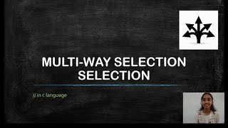 Multi-way selection