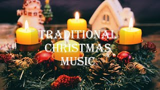 RELAXING TRADITIONAL CHRISTMAS MUSIC | Christmas Songs, Piano Music, Piano Christmas Music